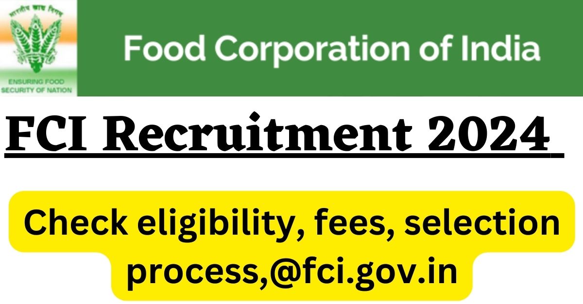 FCI Recruitment 2024