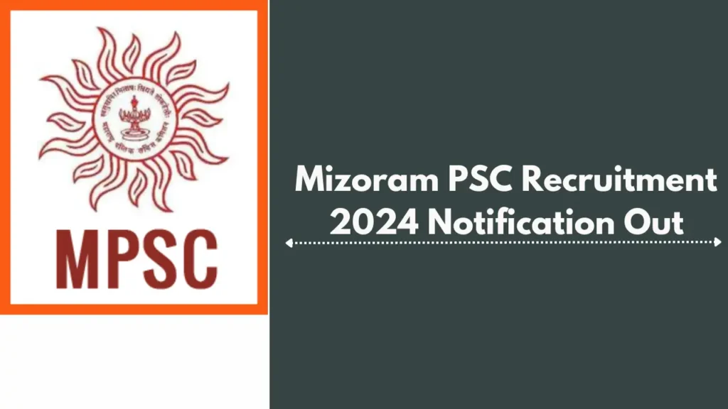 Mizoram PSC Recruitment 2024