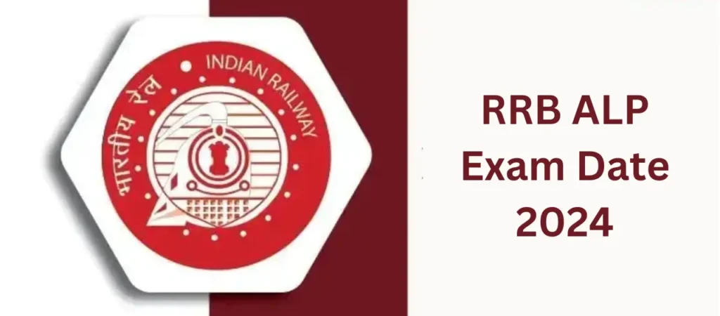 RRB ALP Exam Date 2024