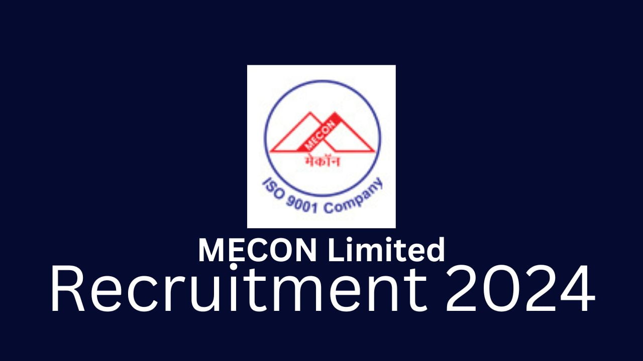 MECON Recruitment 2024