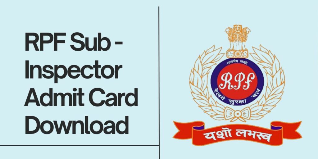 RPF SI 2024 Admit Card