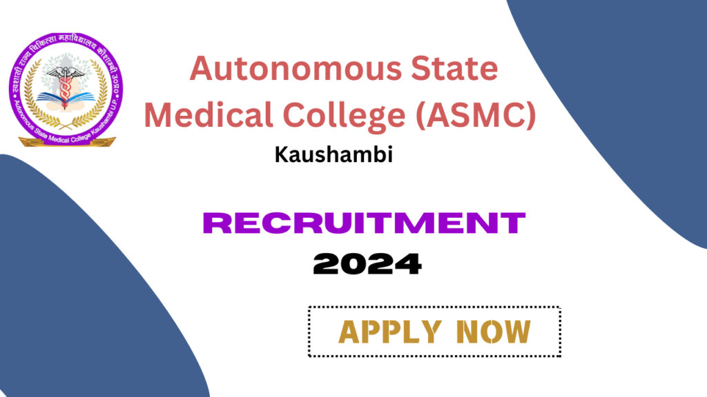 ASMC Kaushambi Recruitment 2024