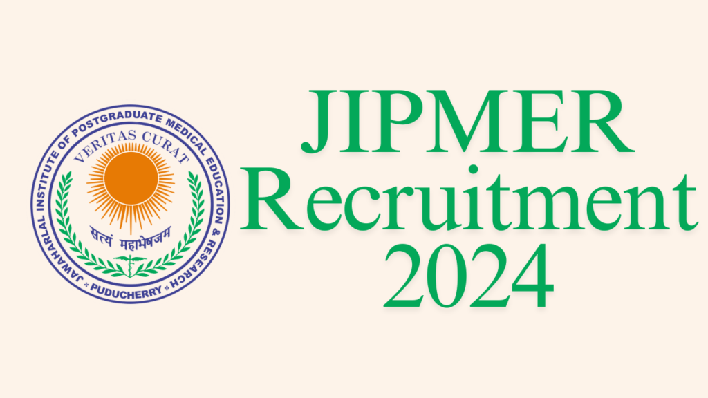 JIPMER Recruitment 2024