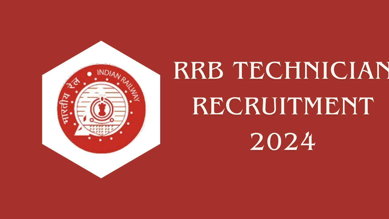 RRB Technician Recruitment 2024