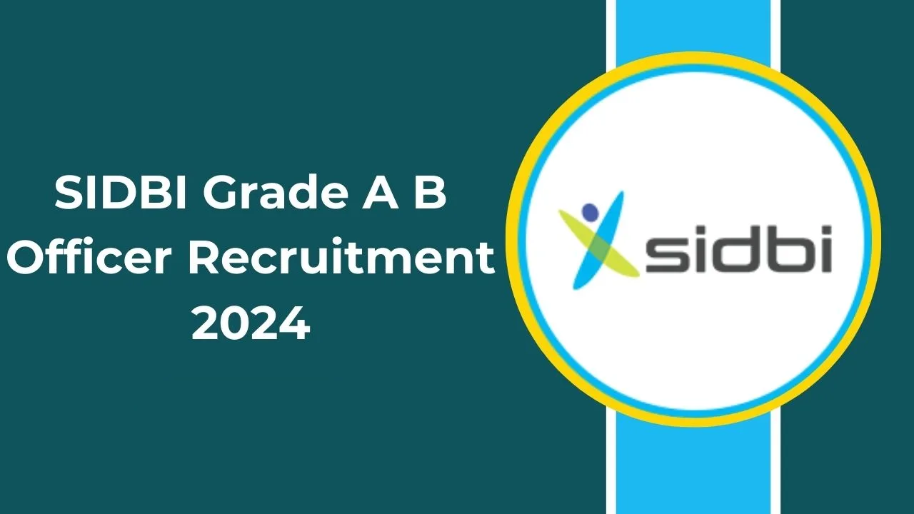 SIDBI Recruitment 2024