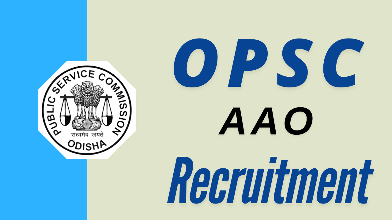 Odisha OPSC AAO Recruitment 2024