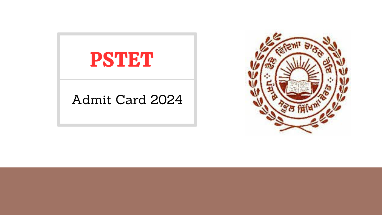 PSTET Admit Card 2024