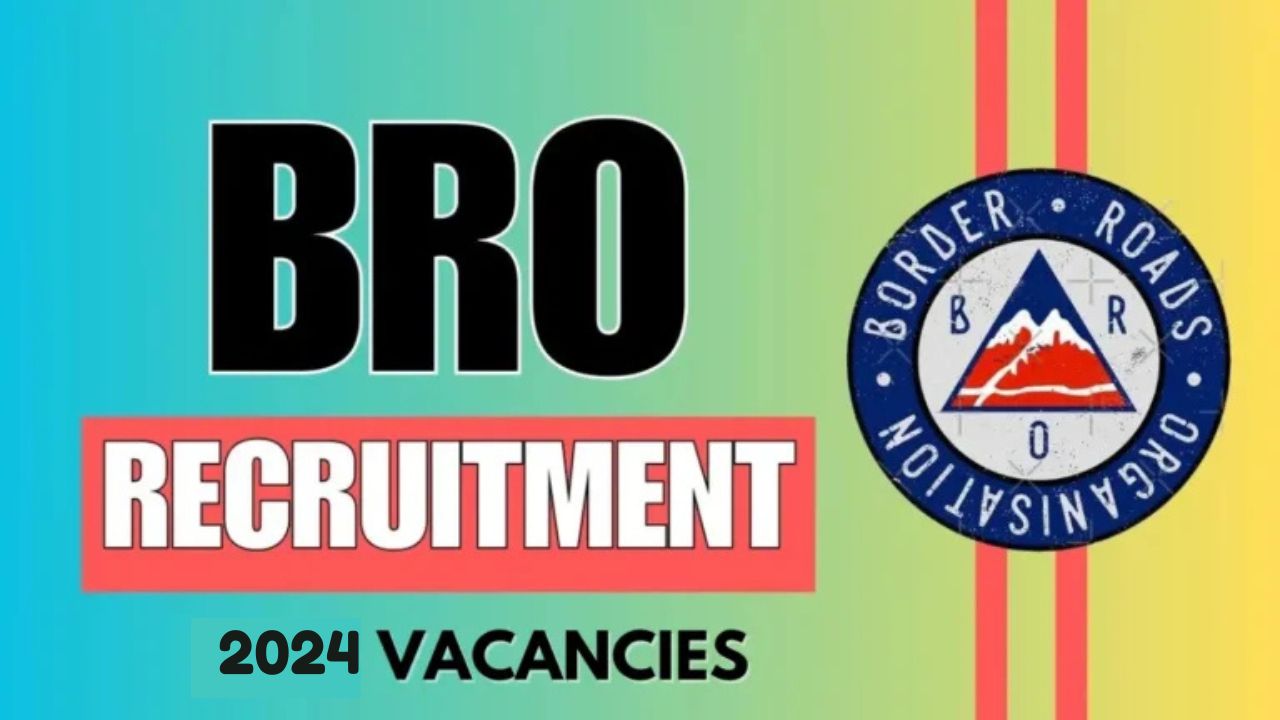 BRO Recruitment 2024