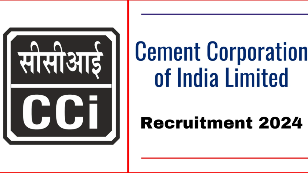 Cement Corporation of India Recruitment 2024