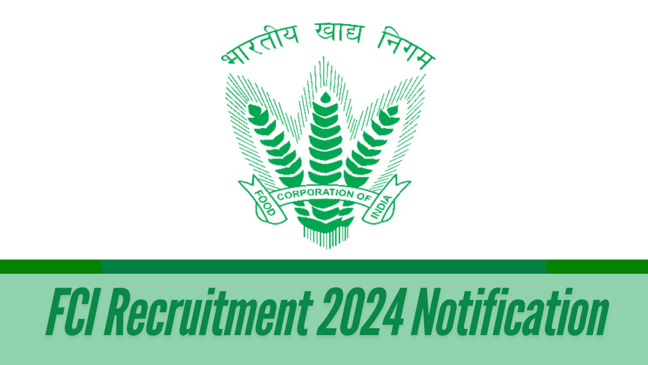 FCI Recruitment 2024 Notification