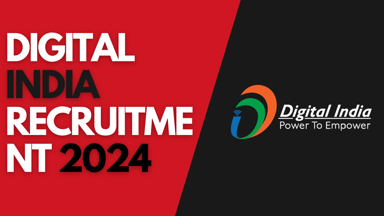 Digital India Recruitment 2024