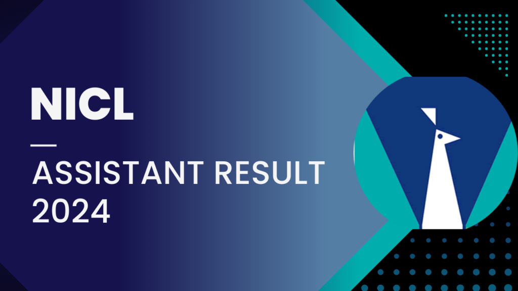 NICL Assistant Result 2024