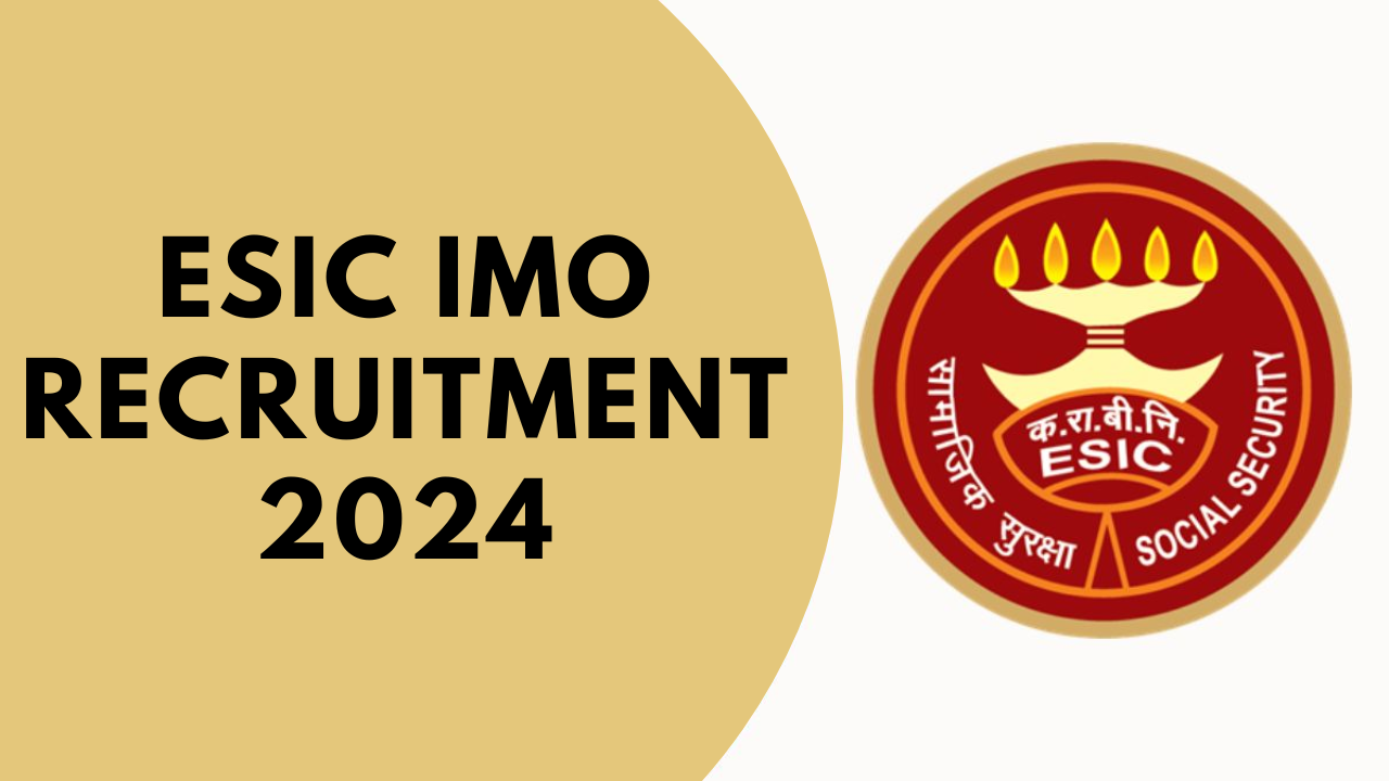 ESIC IMO Recruitment 2024