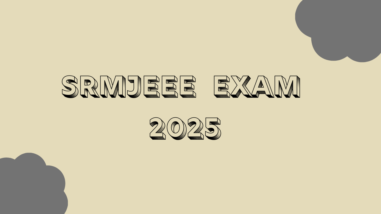 SRMJEEE 2025