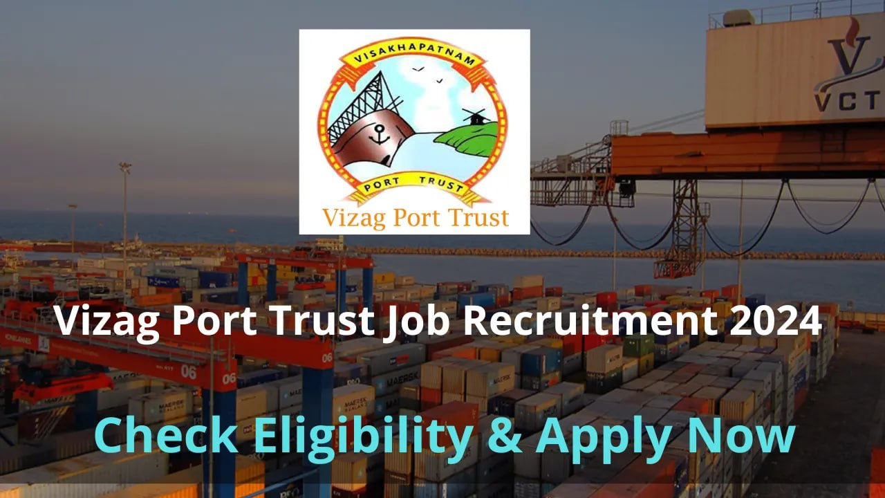 Vizag Port Trust Recruitment 2024