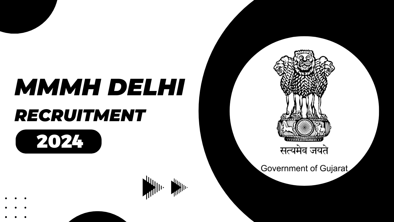 MMMH Delhi Recruitment 2024