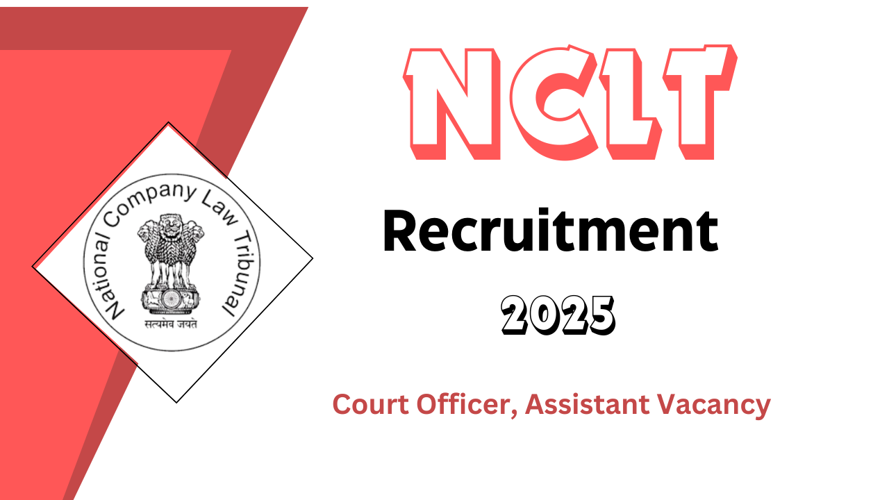 NCLT Recruitment 2025