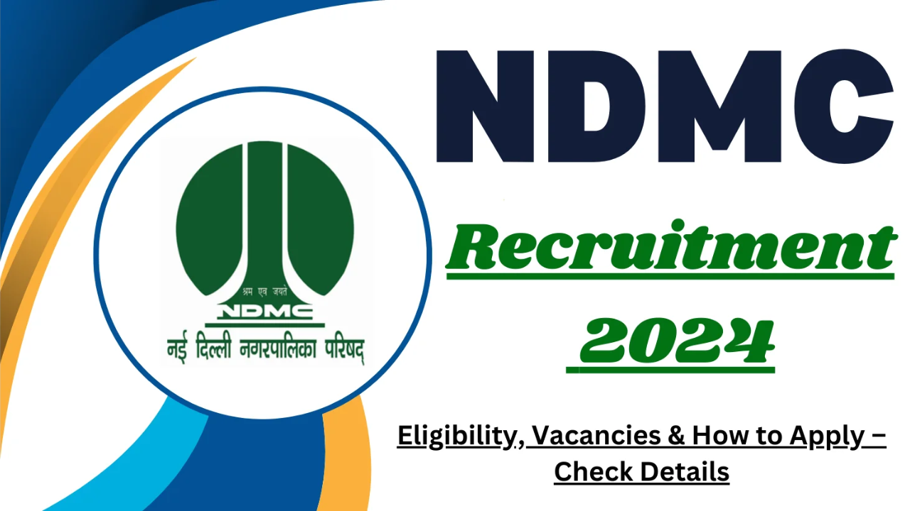 NDMC Recruitment 2024