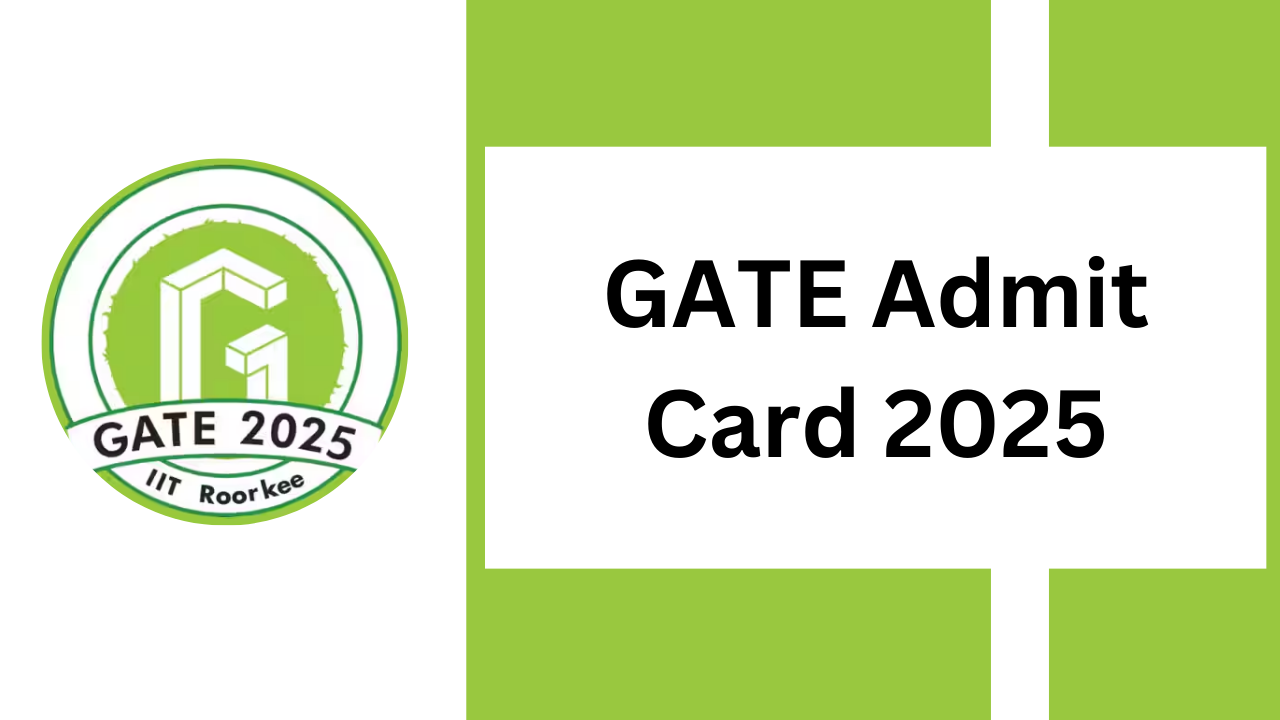 GATE Admit Card 2025