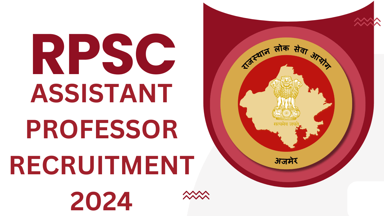 RPSC Assistant Professor Recruitment 2024