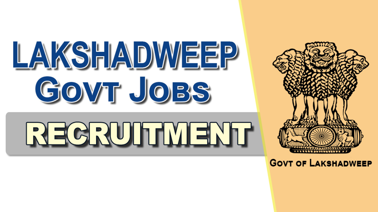 Jobs in Lakshadweep Islands 2025