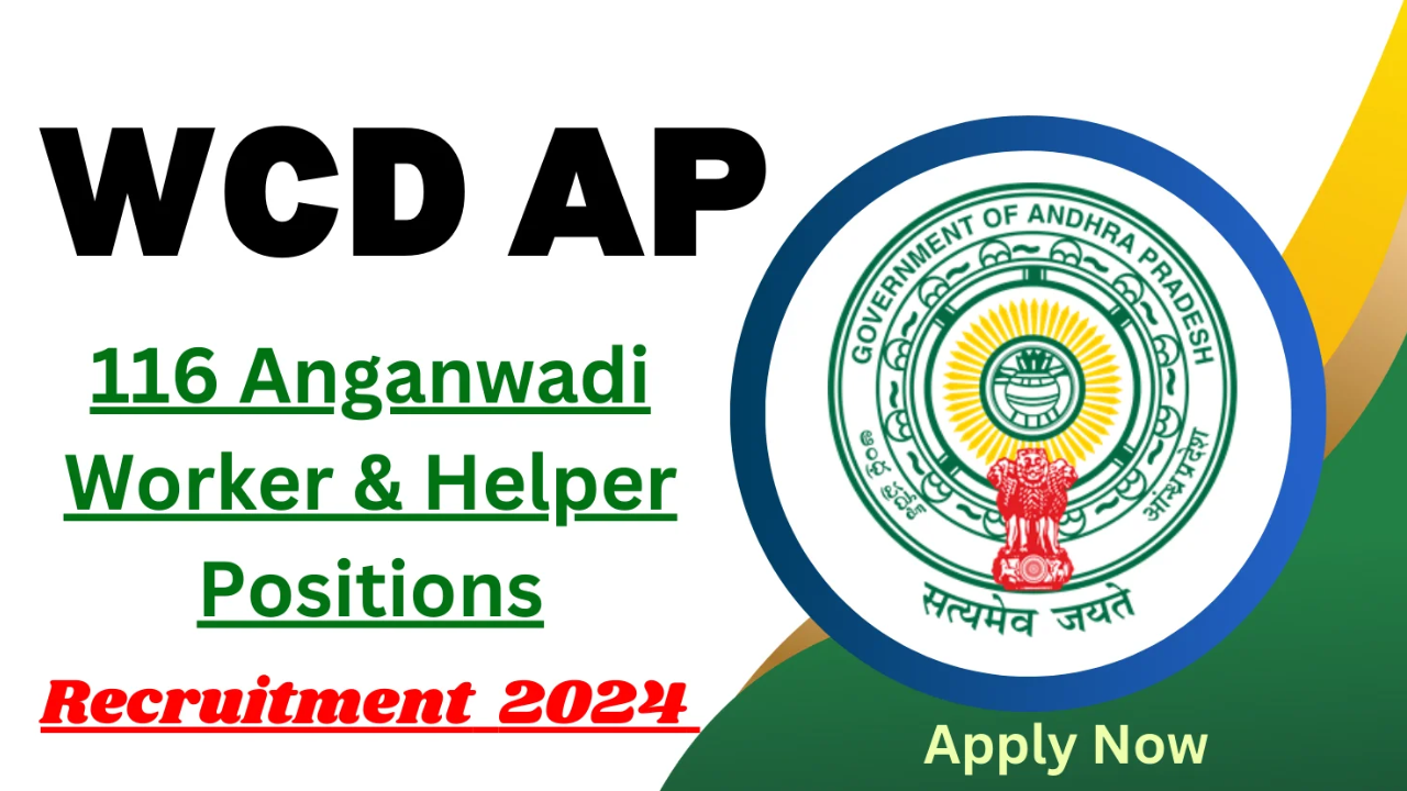 WCD AP Anganwadi Worker & Helper Recruitment Notification 2024