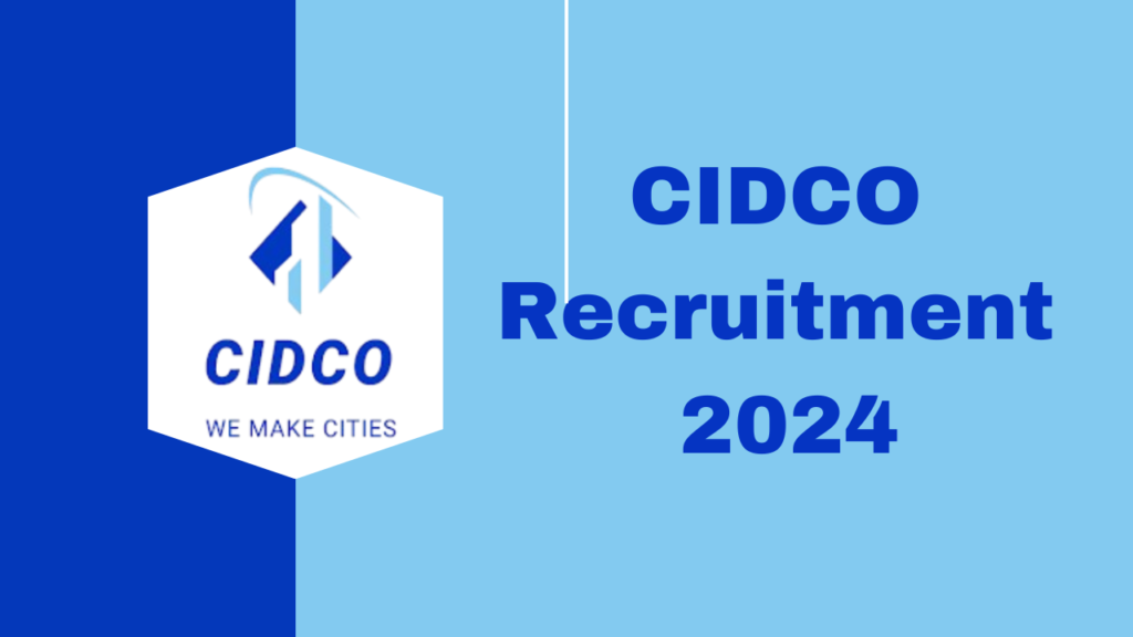 CIDCO Recruitment 2024