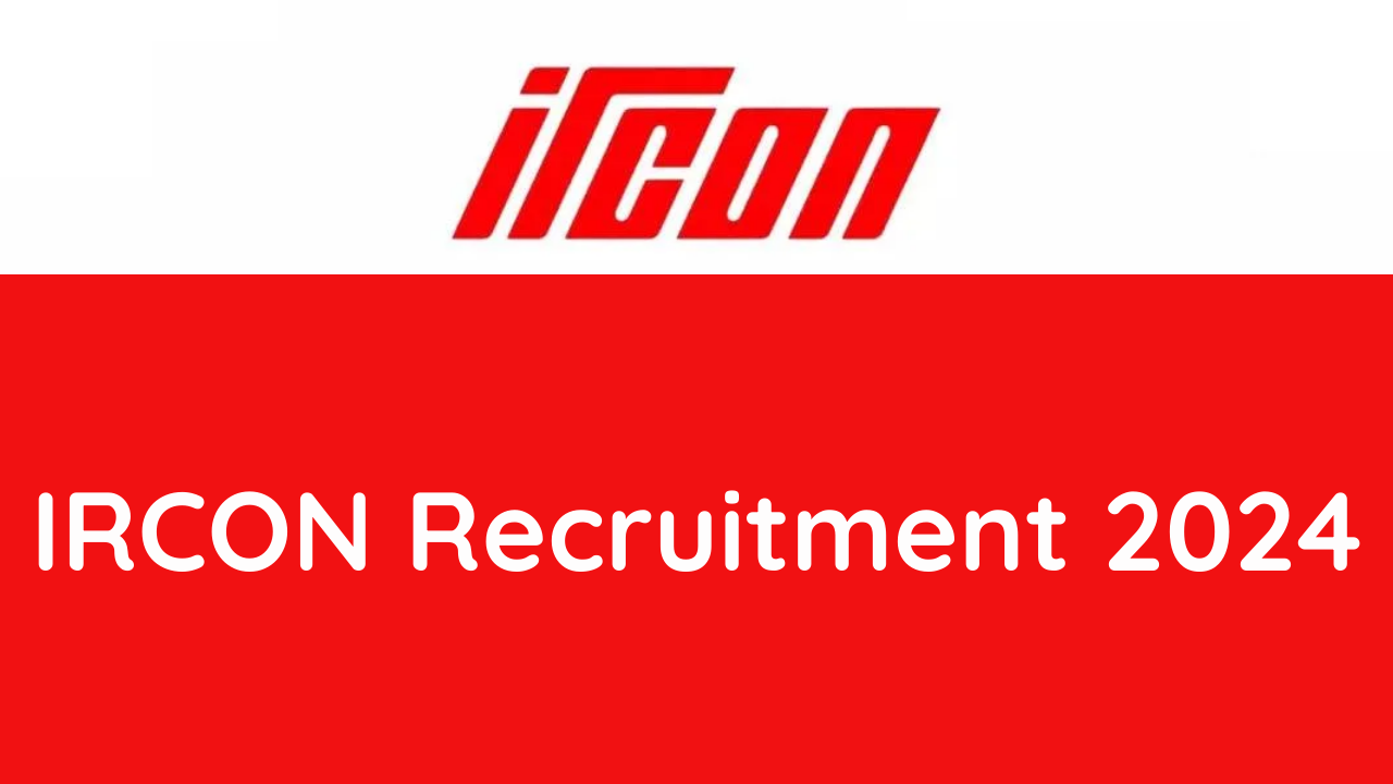 IRCON Recruitment 2024