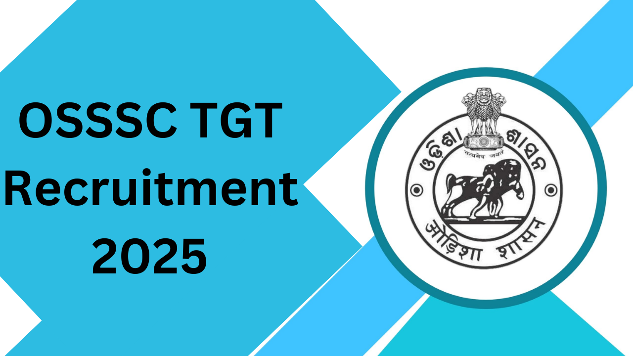 OSSSC TGT Recruitment 2025