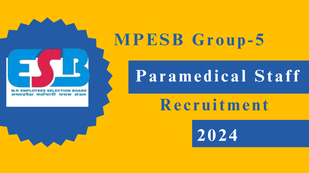 MPESB Group-5 Paramedical Staff Recruitment 2024