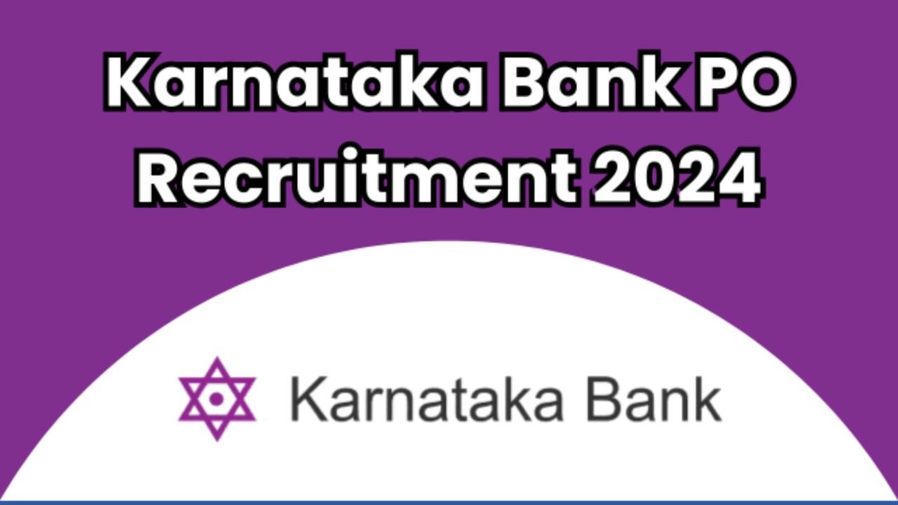 Karnataka Bank Recruitment 2024