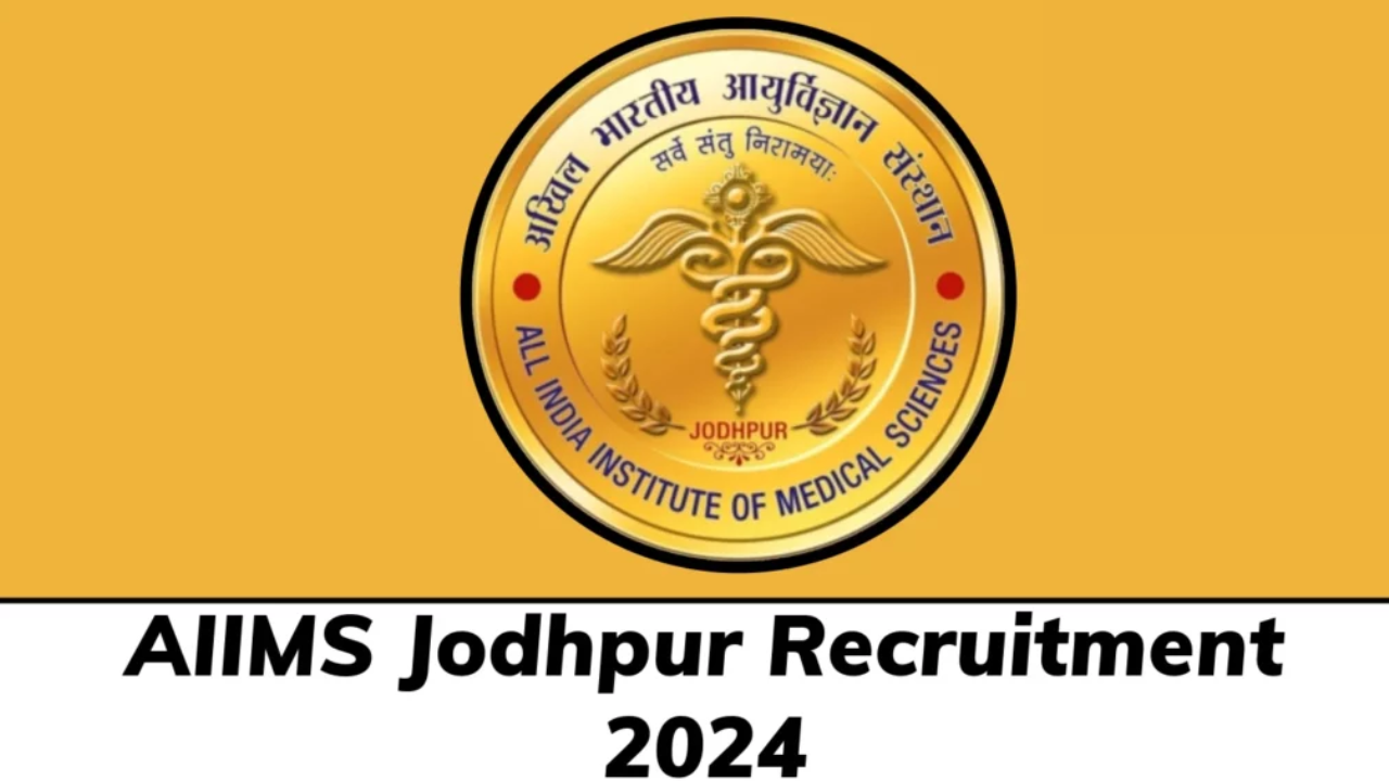 AIIMS Jodhpur Recruitment 2024