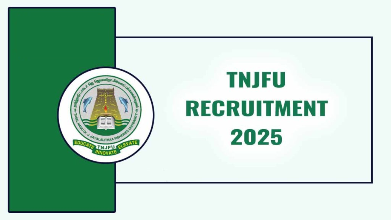 TNJFU Recruitment 2025