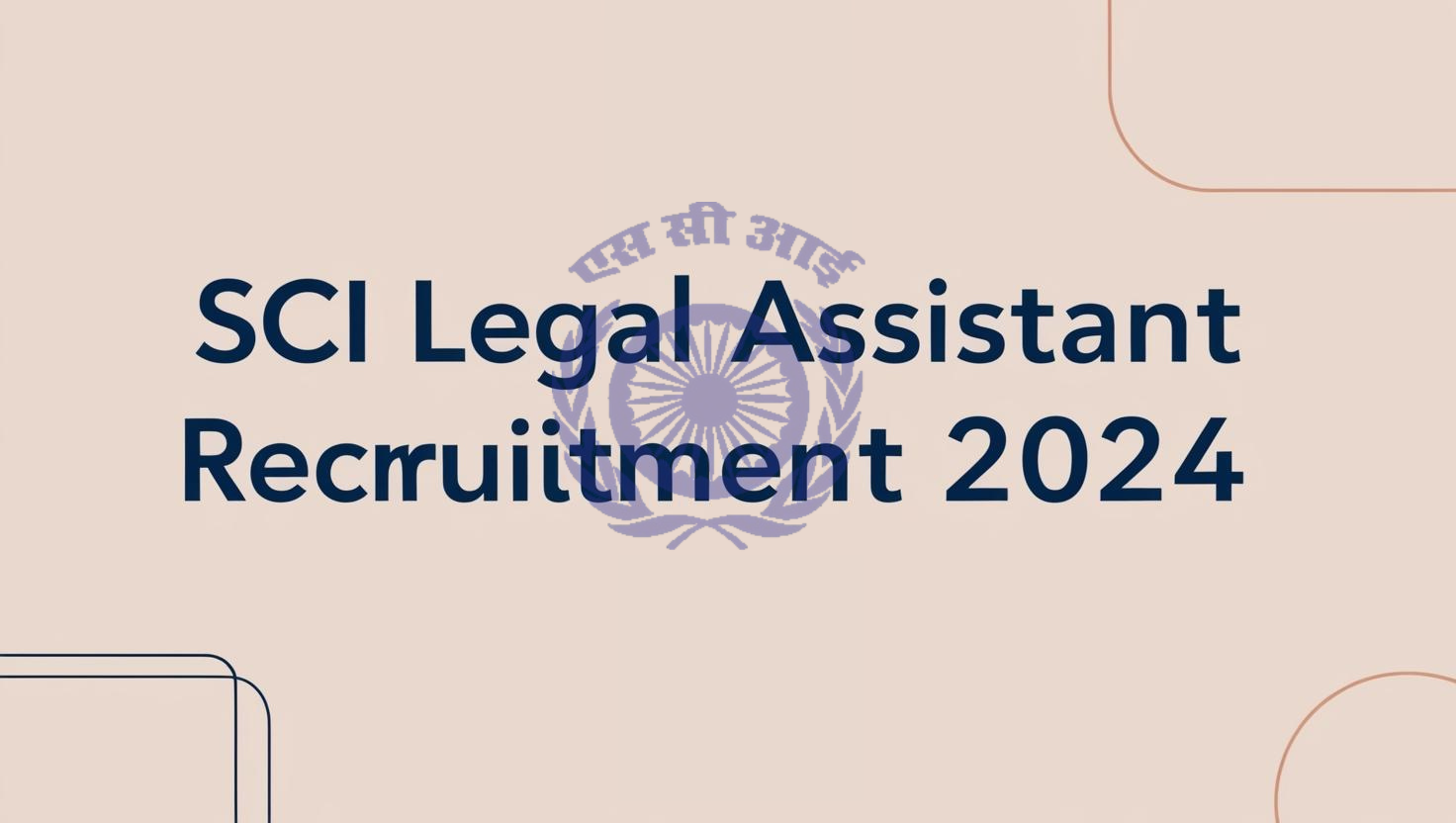 SCI Legal Assistant Recruitment 2024