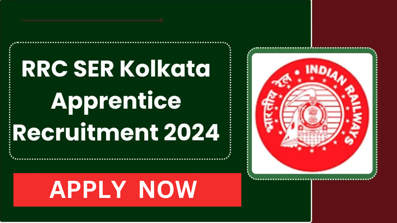 Railway RRC Kolkata SER Apprentice 2024