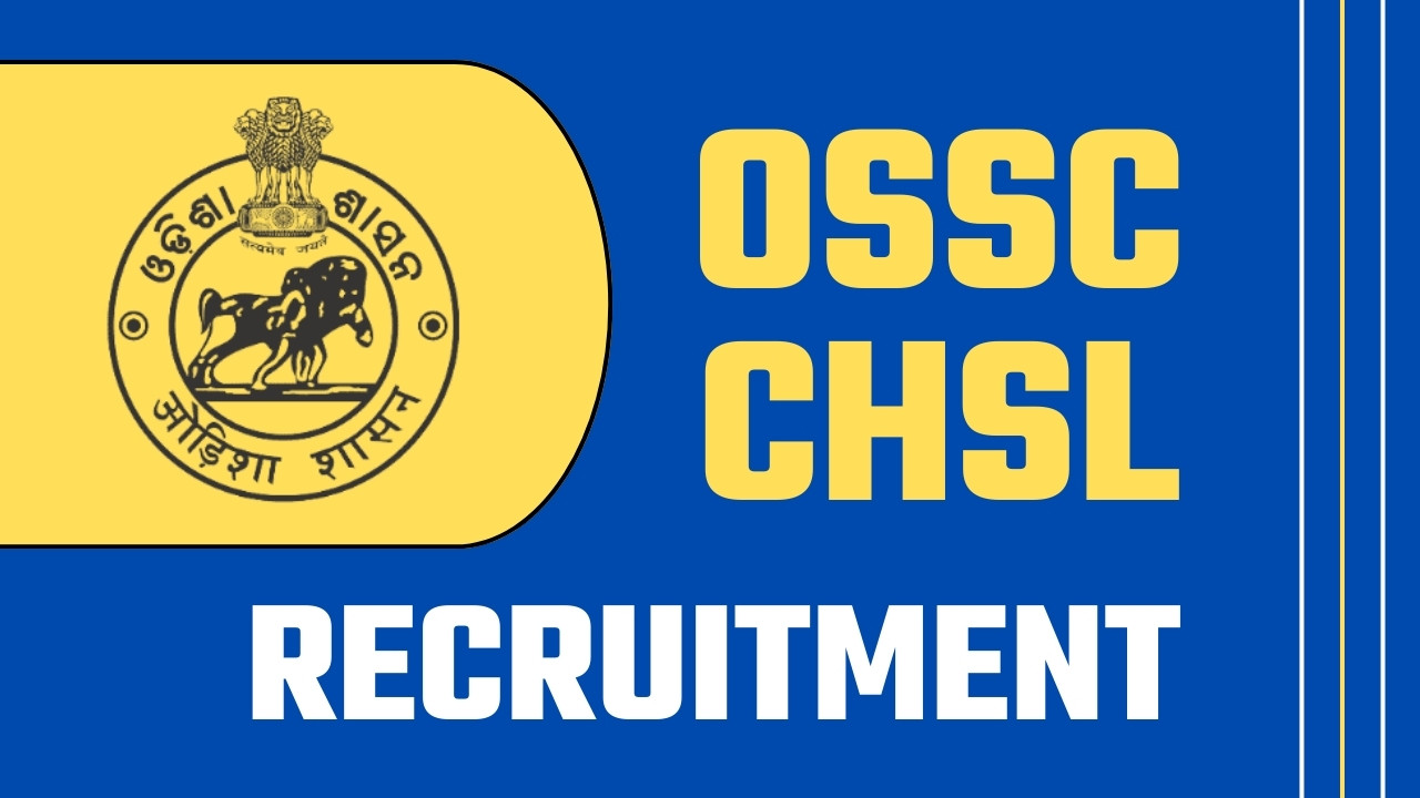 OSSC CHSL Recruitment 2024