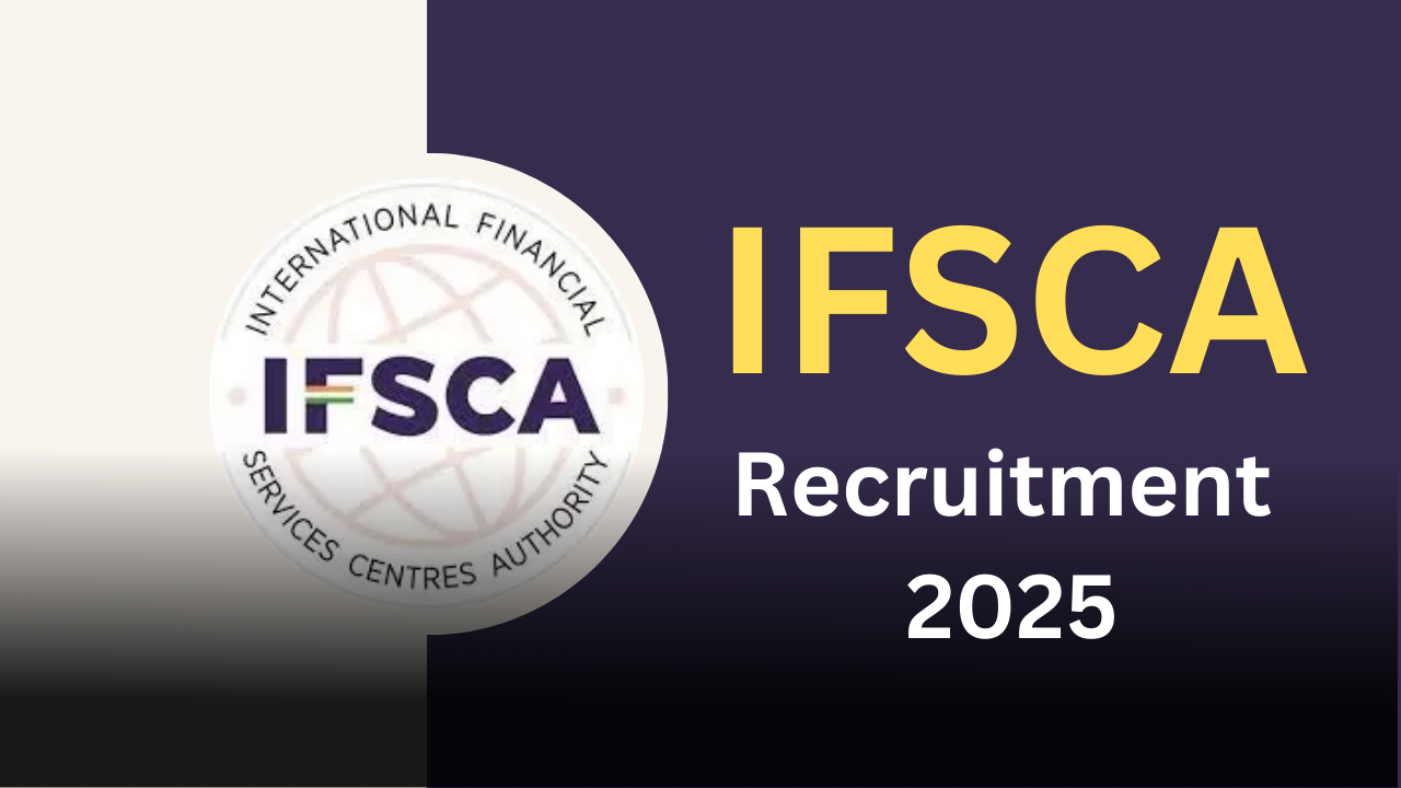 IFSCA Recruitment 2025