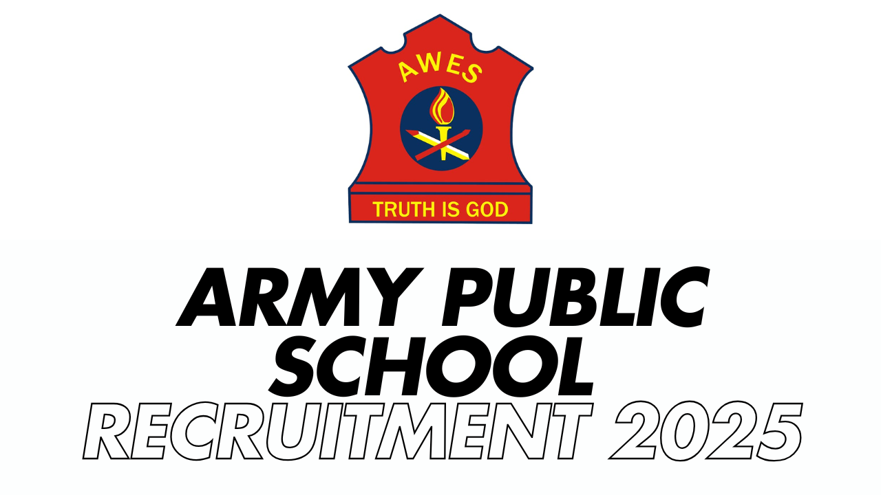 Army Public School Recruitment 2025