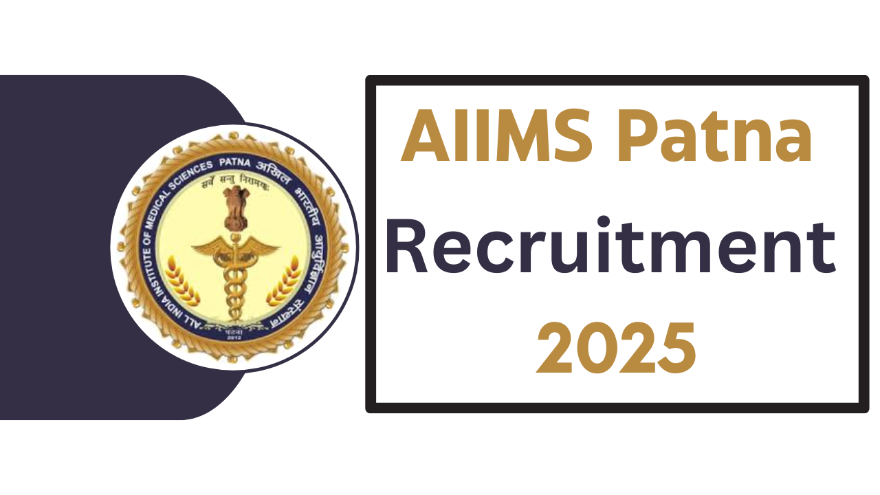 AIIMS Patna Recruitment 2025