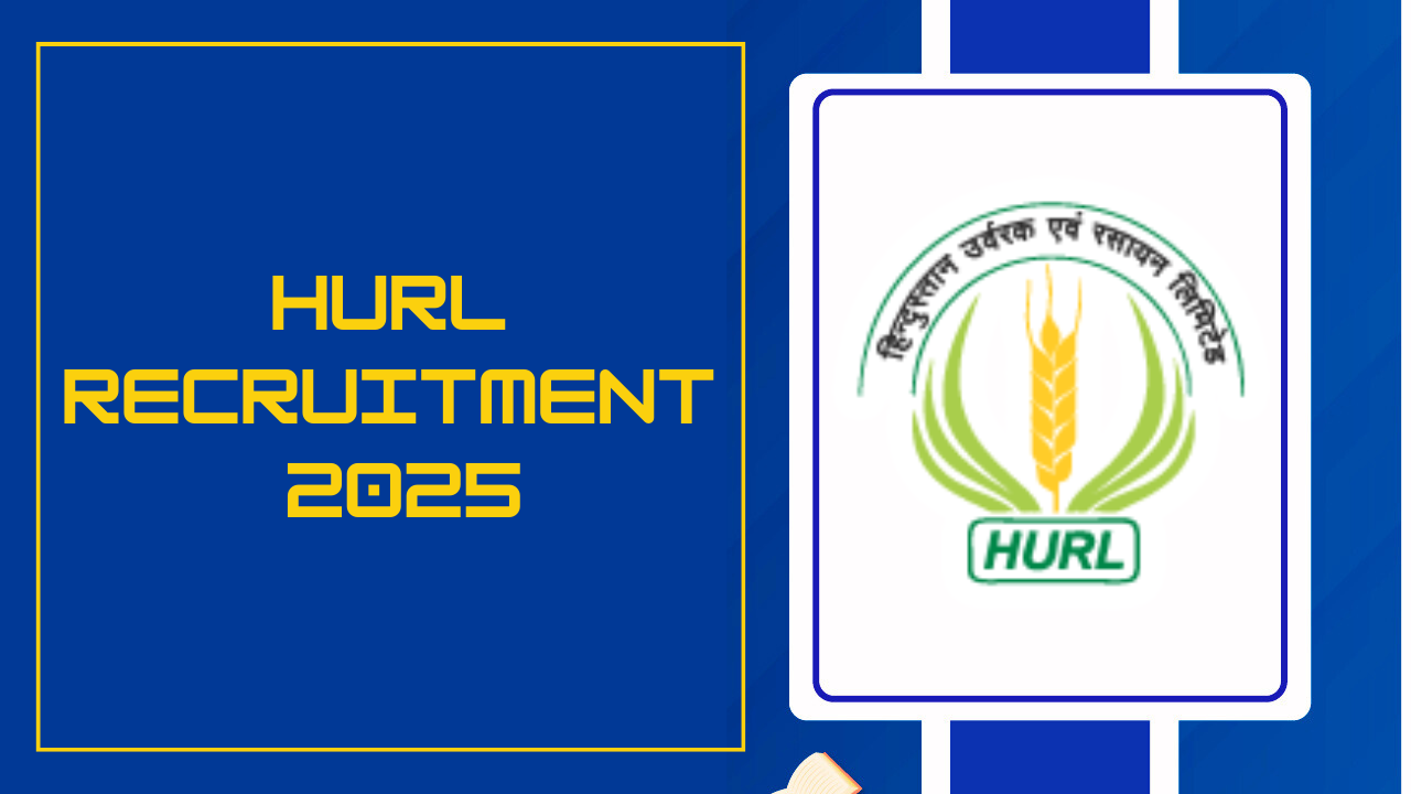 HURL Recruitment 2025