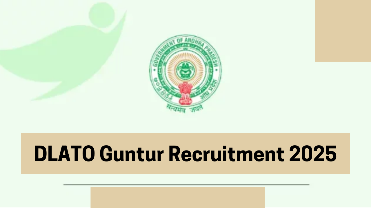 DLATO Guntur Recruitment 2025