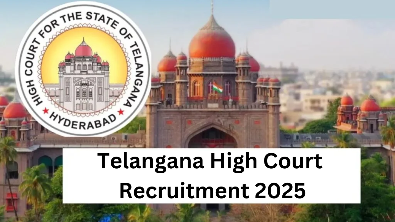 Telangana High Court Recruitment 2025