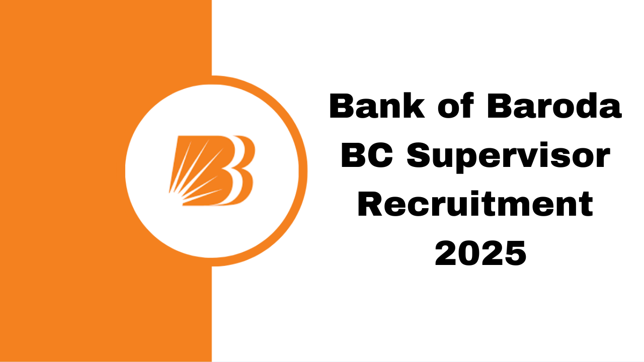 Bank of Baroda Recruitment 2025