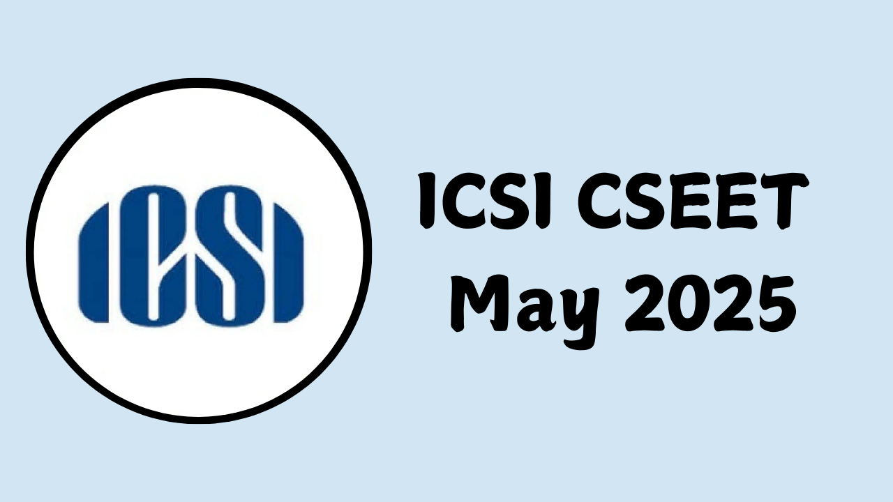 ICSI CSEET May 2025