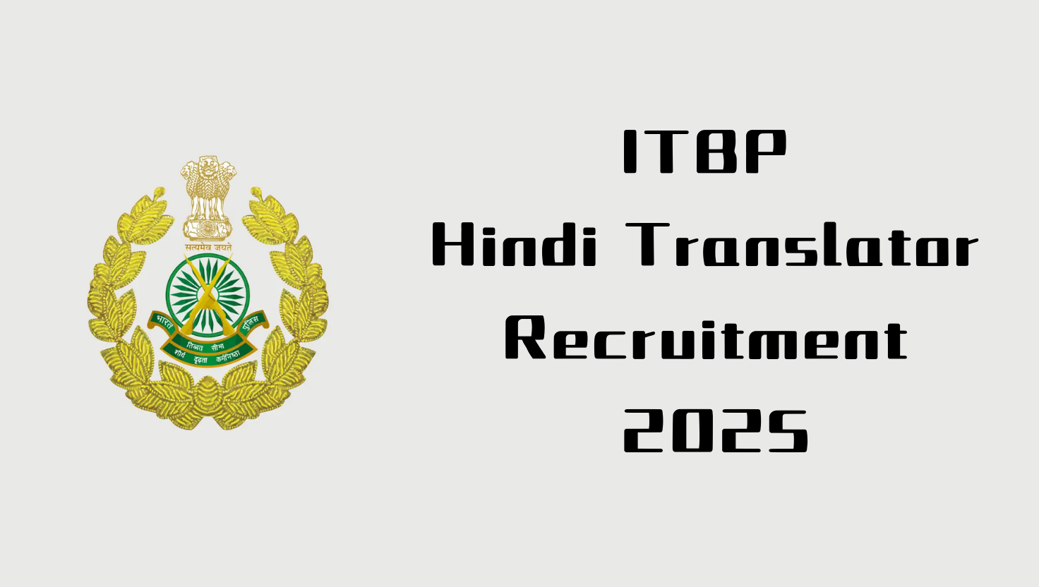 ITBP Hindi Translator Recruitment 2025