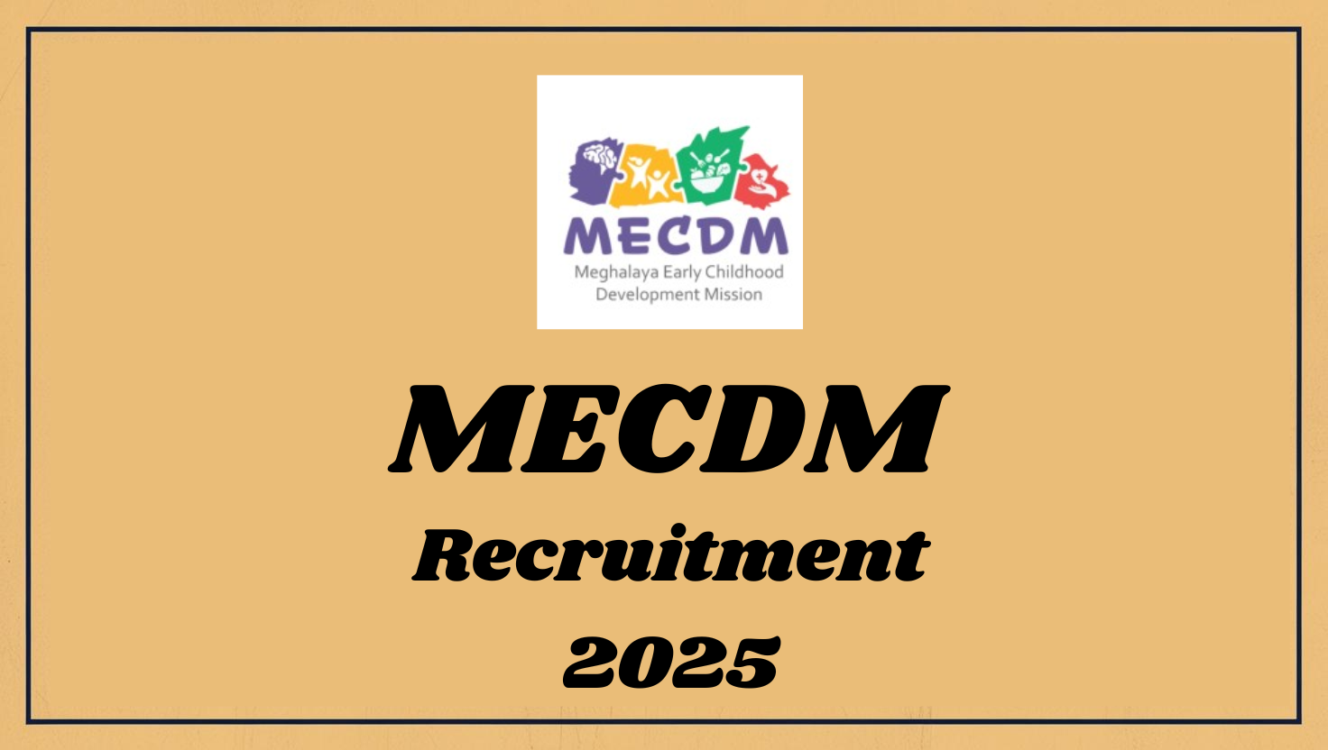 MECDM Recruitment 2025