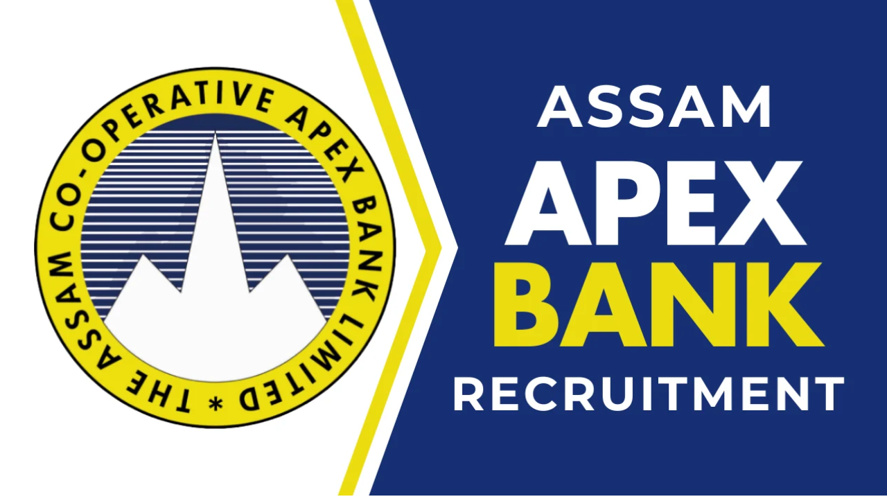 Assam Apex Bank Recruitment 2025