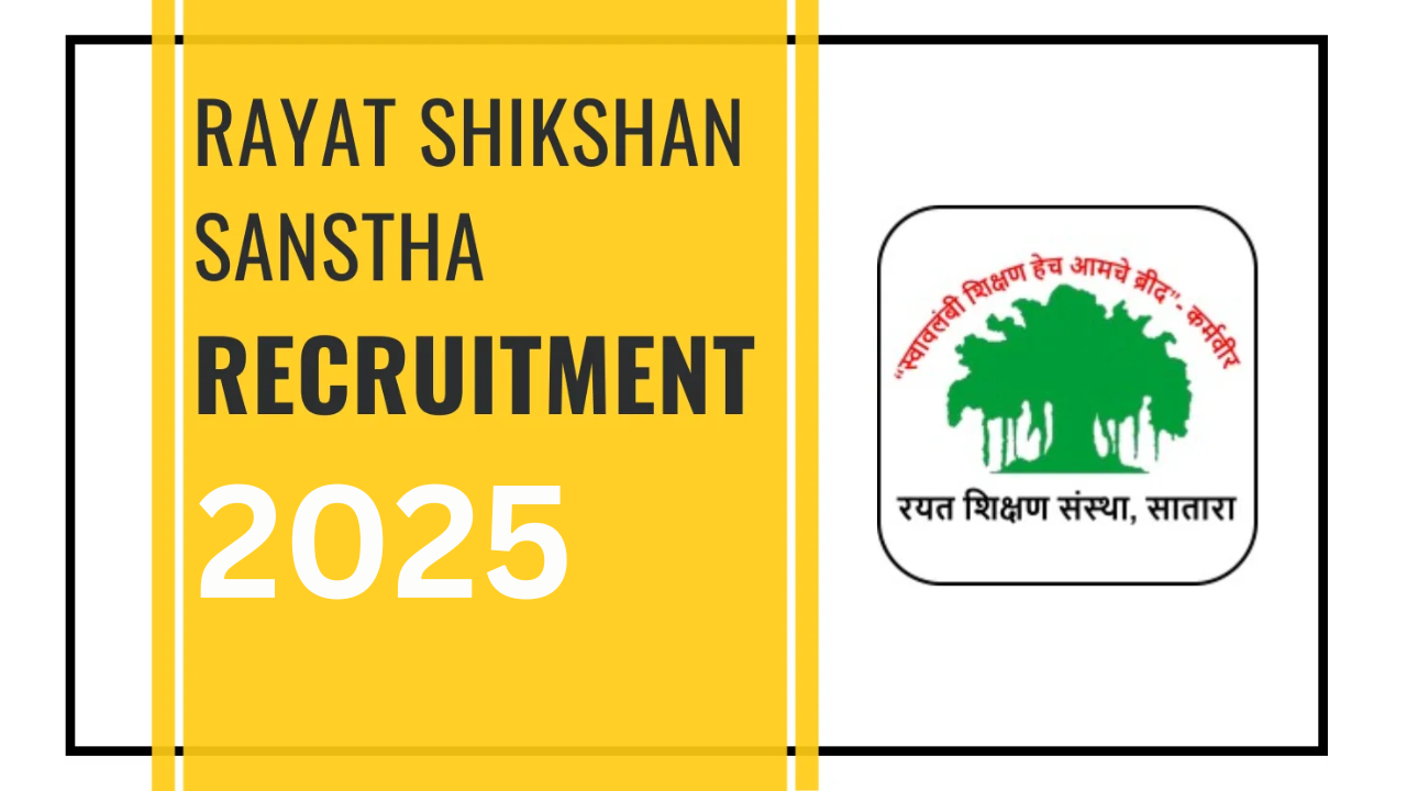 Rayat Shikshan Sanstha Recruitment 2025