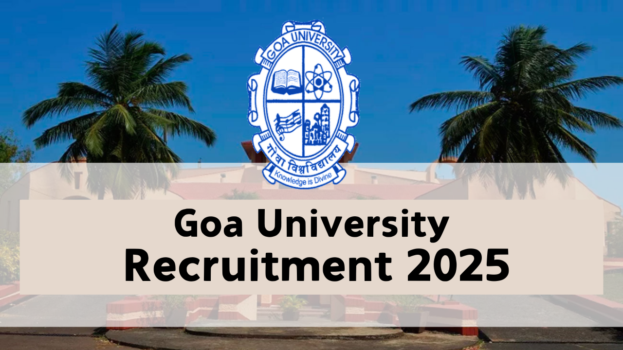 Goa University Recruitment 2025