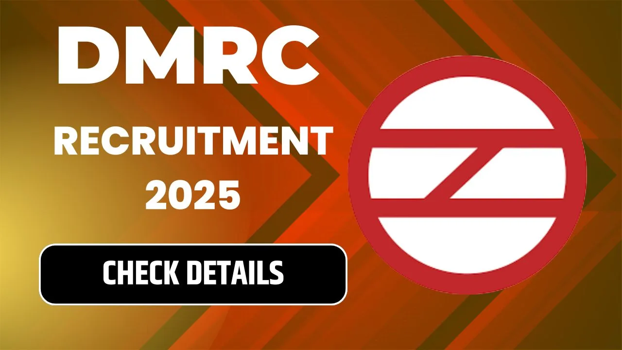 DMRC Recruitment 2025